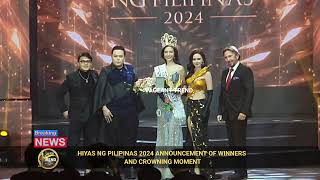 HIYAS NG PILIPINAS 2024 ANNOUNCEMENT OF WINNERS AND CROWNING MOMENT [upl. by Rani]