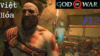 God of War 4 Việt Hóa 12 Kho Fafnir [upl. by Milstone]