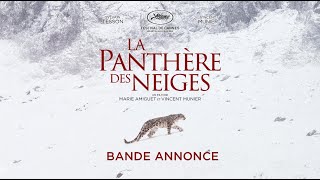 LA PANTHÈRE DES NEIGES  Bandeannonce [upl. by Revlys259]