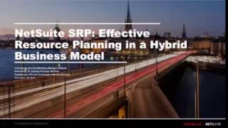 Webinar NetSuite SRP Effective Resource Planning in a Hybrid Business Model [upl. by Iorgo916]