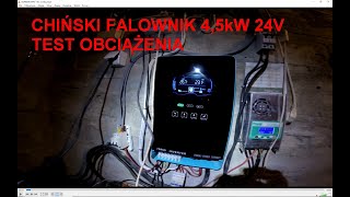 Tani i mocny Chiński falownik hybrydowy 45kW 24V test obciążenia czy da radę te 4500W [upl. by Jemie]