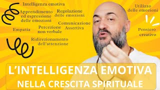 Lintelligenza emotiva nella crescita spirituale [upl. by Shimkus]