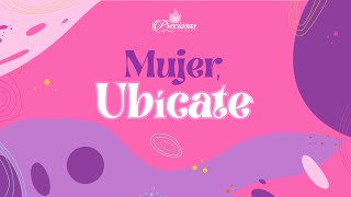 Evento ¡Mujer Ubícate by Preciosas de Dios [upl. by Dorsman]