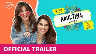 Dice Media  Adulting Season 3  Official Trailer  Ft Aisha Ahmed amp Yashaswini Dayama [upl. by Niai]