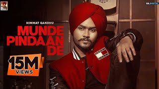 Munde Pindaan De  Himmat Sandhu Full Song Laddi Gill [upl. by Bertrando]