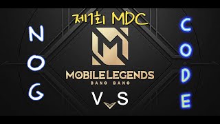 MLBB 제1회 MDC 1경기 NOG vs CODE 하이라이트 The first time MLBB Doyaji Cup First game NOG vs CODE higlight [upl. by Hachmann]