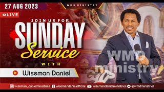 ELOHIM SUNDAY LIVE 🔴SERVICE 27TH AUGUST 2023 WITH WISEMAN DANIEL AT THE VIRGIN LAND [upl. by Suoicerpal324]