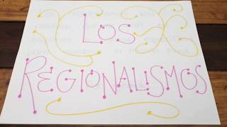 LOS REGIONALISMOS [upl. by Timothy396]