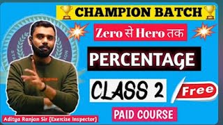 Class 02PercentageBy AdityaRanjanSir maths adityaranjanmaths percentage [upl. by Araccot207]