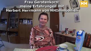 Frau Gerstenkorn berichtet über Herbert Herrmann von HHImmobiien [upl. by Mcconaghy]