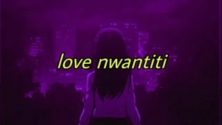 love nwantiti tiktok remix speed  with lyrics [upl. by Adnomar]