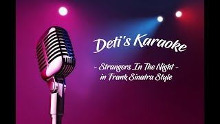 Strangers In The Night  Frank Sinatra  Karaoke [upl. by Kraft]