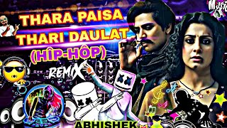 Thara Paisa💸Thari Daulat  Thara Paisa Thari Daulat Rimix song  Thara Paisa thari gadi  Song [upl. by Manoop161]