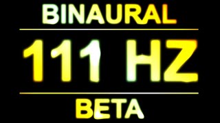 PURE 111HZ BINAURAL BEATS 🔊  8D  BETA [upl. by Oflunra]