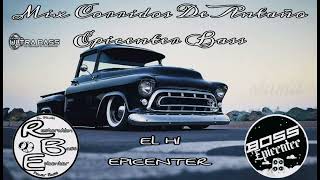 Mix Corridos De Antaño EPICENTER BASS BOSSEPICENTEREXTREME djh1epicenter [upl. by Jaf711]