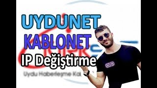 Uydunet IP değiştirme kesin çözüm [upl. by Jamill]