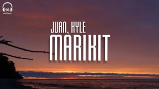 Marikit  Juan Kyle Lyrics [upl. by Chuu]