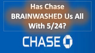 Has Chase Brainwashed Us All With 524 Why Does Everyone Think About Chase ALL THE TIME [upl. by Hoehne561]