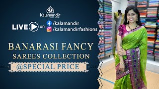 Banarasi Fancy Sarees  Special Price  WhatsApp Number 9852 9852 99  Kalamandir Sarees LIVE [upl. by Rutra]