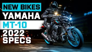 Yamaha MT10 2022 Specs  All You need To know About the New Yamaha MT10  Visordowncom [upl. by Adnilim]