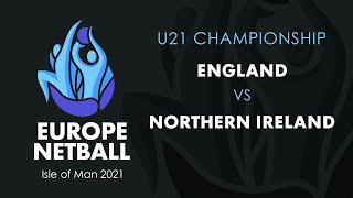 England vs Northern Ireland  Europe Netball U21 [upl. by Auqinaj]