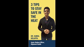 3 tips to stay safe in the heat from Dr Kamal Kolappa [upl. by Shea]