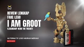 REVIEW Fake Lego I AM GROOT  Catur Waskita marimerakit marimenggundam [upl. by Krispin105]