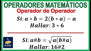 OPERADORES MATEMÁTICOS 07 Operador de Operador [upl. by Attej]