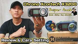 Cara Setting Dan Review Chrono Xcortech X3200  Hasil Fps Nya Untuk Membantu Data Aplikasi Strelok [upl. by Inahteb]