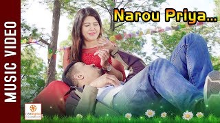 Narou Priya  New Nepali Song  Kamal Saurag  Bipana Mehendra  Latest Song 2018 [upl. by Jamel]