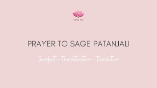 Patanjali Prayer  Yogena Chittasya Padena Vacham [upl. by Xino]