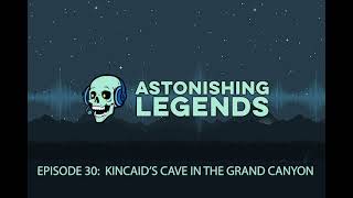 Episode 30 Kincaids Cave in The Grand Canyon [upl. by Arhaz]