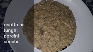 Quickly risotto ai funghi porcini secchi [upl. by Teloiv896]