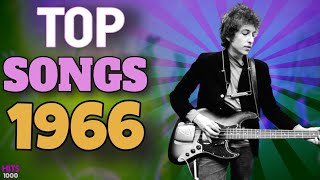 Top Songs of 1966  Hits of 1966 [upl. by Durand]