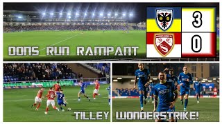 TILLEY WONDERSTRIKE DONS 5 WINS IN A ROW AT PLOUGH LANE AFC WIMBLEDON V MORECAMBE FC [upl. by Einot]