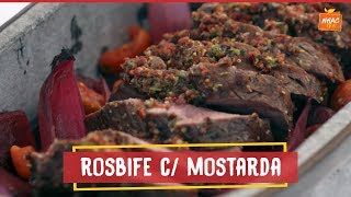 Rosbife com crosta de mostarda  Felipe Bronze  Perto do Fogo [upl. by Nira]