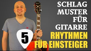 Gitarre lernen für Anfänger  Gitarre Schlagtechnik  Gitarre Schlagmuster [upl. by Lua]