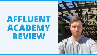 Affluent Academy Review  Should You Start A Digital Agency [upl. by Rhiana]