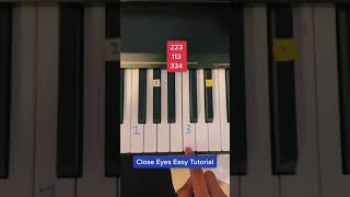 CLOSE EYES PIANO TUTORIAL [upl. by Aicissej708]