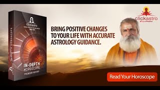 Clickastro In depth Horoscope with Life Predictions [upl. by Mungam]