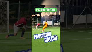 Azione da manuale 🧑🏻‍🏫 ⚽️ Facciamo calcio shorts [upl. by Bencion]