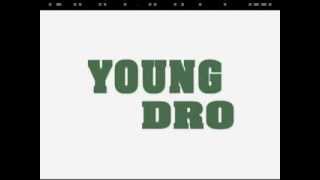 Young Dro High Times [upl. by Ruthe]