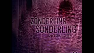 Zonderling – Sonderling Original Mix [upl. by Francklyn]