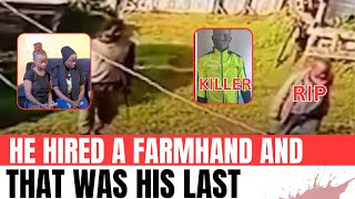 How The Farmhand He Hired End up Taking His Life in a Gruesome Manner [upl. by Garges]