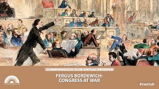 Fergus Bordewich Congress At War [upl. by Azenav]