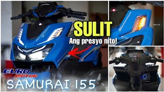 KAMUKHA NG HONDA CLICK 160 😱 PERO MAS MURA ANG PRESYO 🤯 ALL NEW EURO MOTOR SAMURAI 155 🔥 SULIT ITO [upl. by Gnolb]