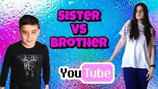 Sister VS Brother [upl. by Danelle]