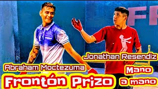 de poder a poder Abraham Moctezuma vs Jonathan Resendiz Frontón Prizo Primer partido [upl. by Nnylyak]