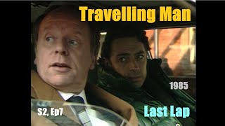 Travelling Man 1985 Series 2 Ep7 quotLast Lapquot British TV Crime Thriller John Bird Tony Doyle [upl. by Enialahs]