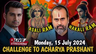 Asali Ram Nakli Ram  Challenge to Acharya Prashant  Islamic AwAakening [upl. by Esmeralda789]